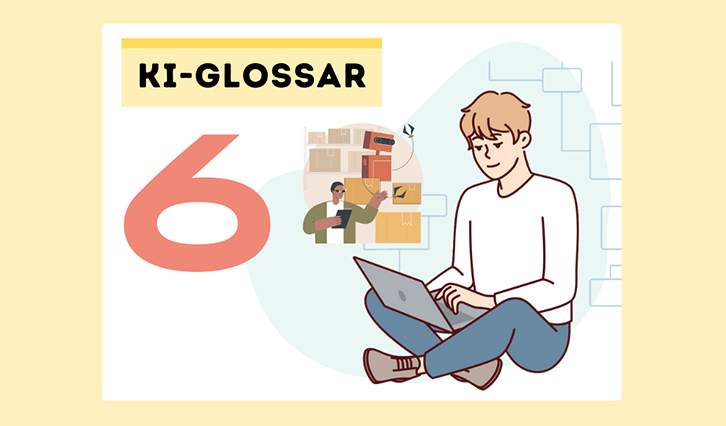 Illustration mit der Nummer 6 und Schrift "KI-Glossar" und einem Jungen mit Laptop.
